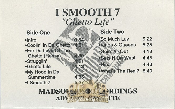 I Smooth 7 - Ghetto Life : Cassette Tape | Rap Music Guide